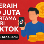 Meraih 10 Juta Pertama dari TikTok Organik