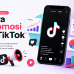 Cara Promosi di Tiktok