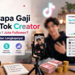 Berapa Gaji TikTok Creator dengan 1 Juta Follower? Ini Rincian Lengkapnya!