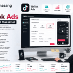 Cara Memasang Iklan TikTok Ads untuk Hasil Maksimal