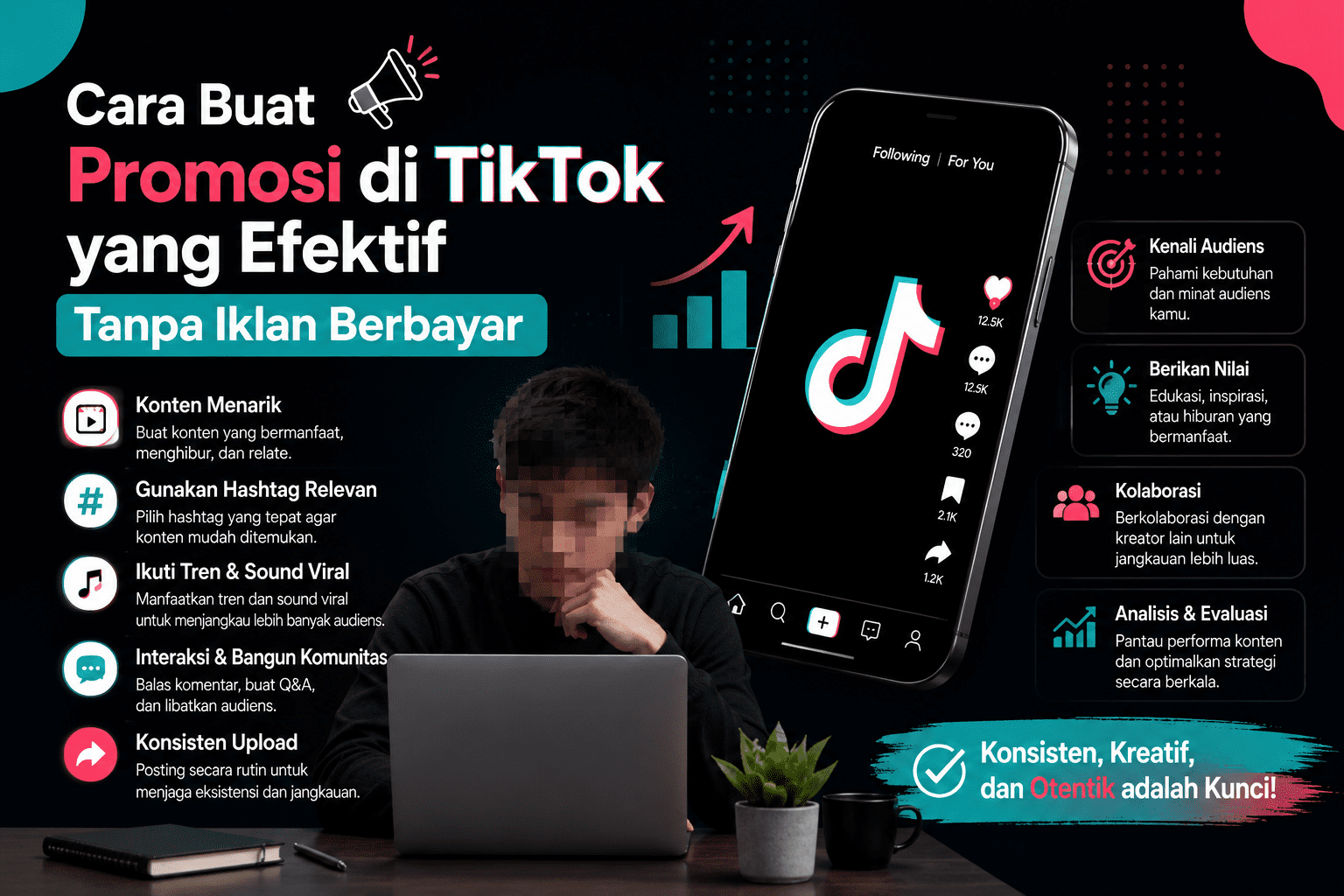Cara Promosi di TikTok yang Efektif Tanpa Iklan Berbayar